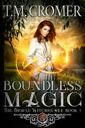 [Thorne Witches 2.5] • Boundless Magic